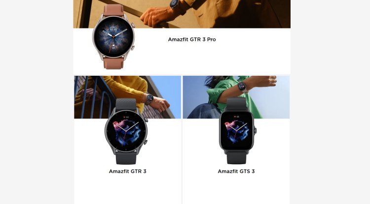 Amazfit GTR 3 Pro, GTR 3 and GTS 3