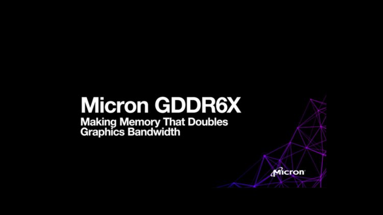 Micron already has its 24 GHz GDDR6X memory ready