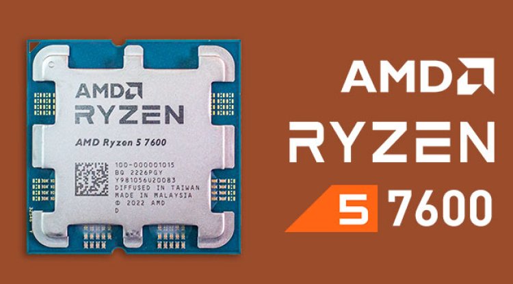 AMD Ryzen 5 7600