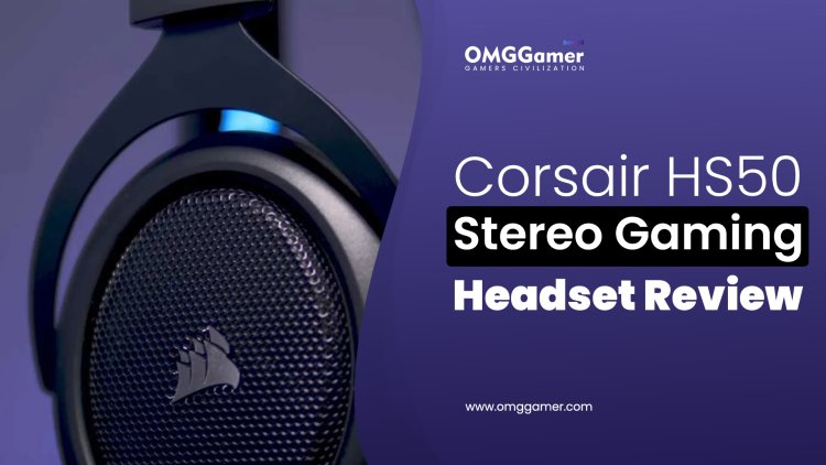 CORSAIR HS50 – Stereo Gaming Headset