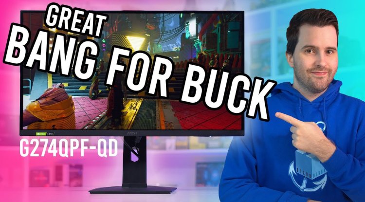 Comparison Of Best 1440P Monitors : MSI G274QPF-QD and Gigabyte M27Q-P