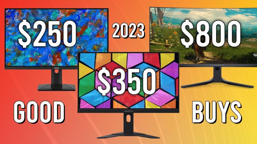 Comprehensive Monitor Buying Guide: Best Picks From $150 to $1,000+